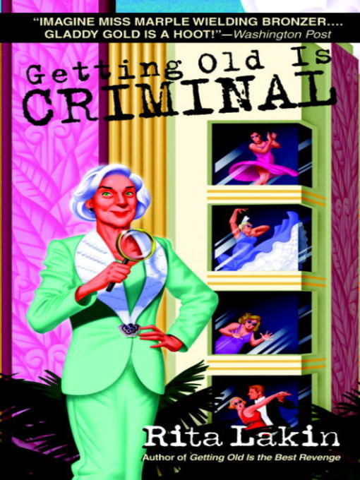 Title details for Getting Old is Criminal by Rita Lakin - Wait list